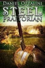 Steel Praetorian af Daniel Ottalini