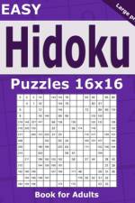 Easy Hidoku Puzzles 16x16 Book for Adults af Alena Gurin