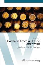 Hermann Broch und Ernst Schönwiese af Sonja Gindele