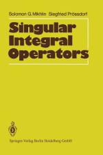 Singular Integral Operators af Solomon G. Mikhlin