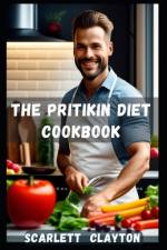 The Pritikin Diet Cookbook af Scarlett Clayton