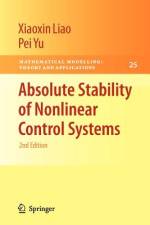 Absolute Stability of Nonlinear Control Systems af Pei Yu