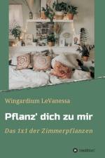 Pflanz' dich zu mir af Wingardium LeVanessa