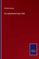 Der italienische Krieg 1860 af Wilhelm Rustow