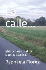 La calle... af Raphaela Floréz