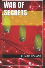 War of Secrets af Kumar Nishant