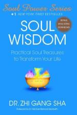 SOUL WISDOM af Gang Sha Zhi