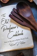 Old Professor's Cookbook af Richard J Hebein
