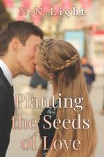 Planting the Seeds of Love af N N Light