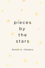 Pieces by the Stars af Ruhani K. Chhabra
