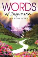 Words of Inspiration: A Quiet Message for the Soul af Rhonda Berry