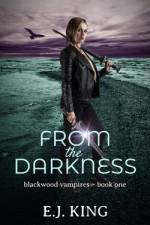 From the Darkness af E J King