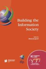 Building the Information Society af Rene Jacquart