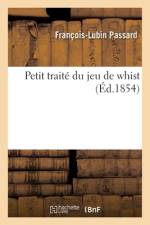 Petit traité du jeu de whist af François-Lubin Passard