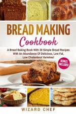 Bread Making Cookbook af Wizard Chef