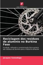 Reciclagem dos residuos de aluminio no Burkina Faso af Jacques Sawadogo