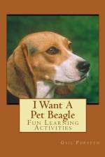I Want A Pet Beagle af Gail Forsyth