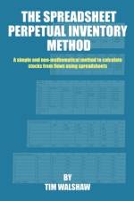 THE SPREADSHEET PERPETUAL INVENTORY METHOD af Tim Walshaw