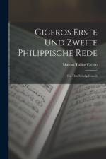 Ciceros Erste und Zweite Philippische Rede: Für den Schulgebrauch af Marcus Tullius Cicero