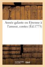 Année galante ou Etrenne à l'amour, contes af Collectif