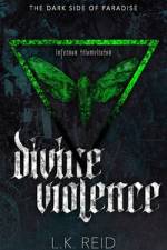 Divine Violence af L K Reid