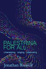 Palestrina For All af Jonathan Boswell