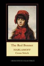THE RED BONNET: HARLAMOFF CROSS STITCH P af Kathleen George