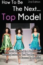How To Be The Next Top Model af Colleen M Jansen