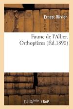Faune de l'Allier. Orthoptères af Ernest Olivier