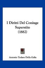I Diritti Del Coniuge Superstite (1882) af Antonio Todaro Della Galia