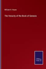 The Veracity of the Book of Genesis af William H. Hoare