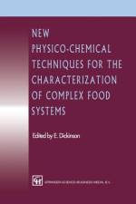 New Physico-Chemical Techniques for the Characterization of Complex Food Systems af E. Dickinson
