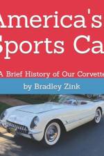 America's Sports Car af Bradley Zink
