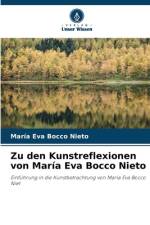 Zu den Kunstreflexionen von María Eva Bocco Nieto af María Eva Bocco Nieto