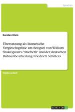 Übersetzung als literarische Vergleichsgröße am Beispiel von William Shakespeares 