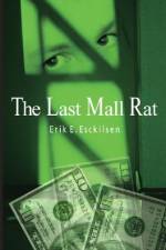 Last Mall Rat af Erik E Esckilsen