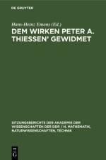 Dem Wirken Peter A. Thiessen' gewidmet
