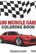 100 Muscle Cars af Benmore Book