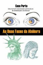As Duas Faces Da Abobora af Caco Porto