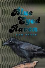 Blue Eyed Raven af Sam Raven