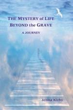 The Mystery of Life af Jenna Kirby