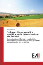 Sviluppo di una metodica analitica per la determinazione dei farmaci af Daniele Rossini