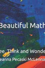 Beautiful Math af Deanna Pecaski McLennan
