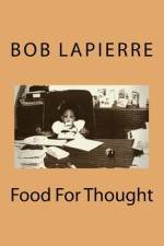 Food For Thought af Bob Lapierre