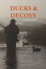 DUCKS & DECOYS af George Frangoulis