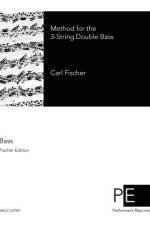 Method for the 3-String Double Bass af Carl Fischer