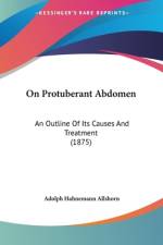 On Protuberant Abdomen af Adolph Hahnemann Allshorn