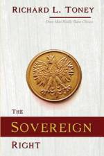 The Sovereign Right af Richard L Toney