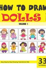 How to Draw Dolls for Kids - Volume 1 af Sonia Rai