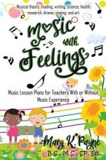 MUSIC WITH FEELINGS af Mary K Payne